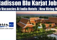 Radisson Blu Resort and Spa Karjat Jobs | Radisson Blu Resort and Spa Karjat Vacancies | Job Openings at Radisson Blu Resort and Spa Karjat Shimla | Dubai Vacancies
